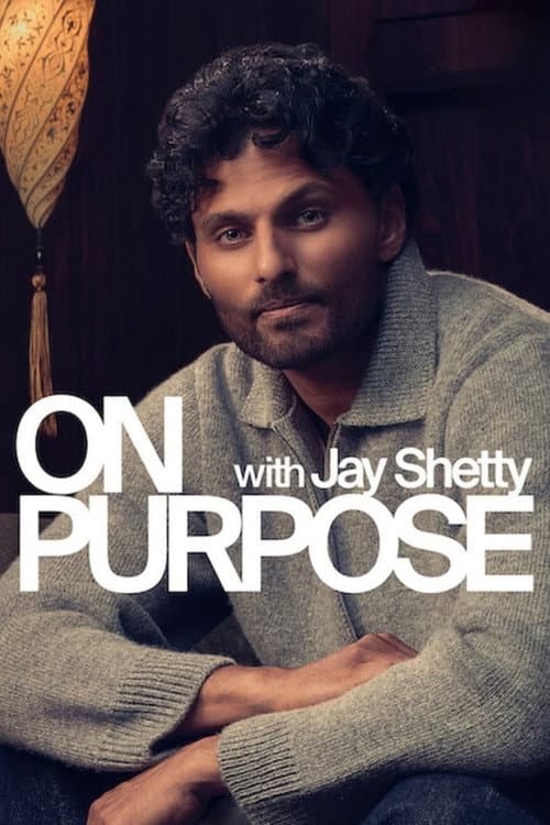 On Purpose with Jay Shetty poster