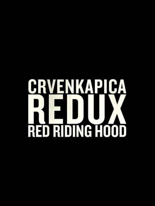 Red Riding Hood Redux poster