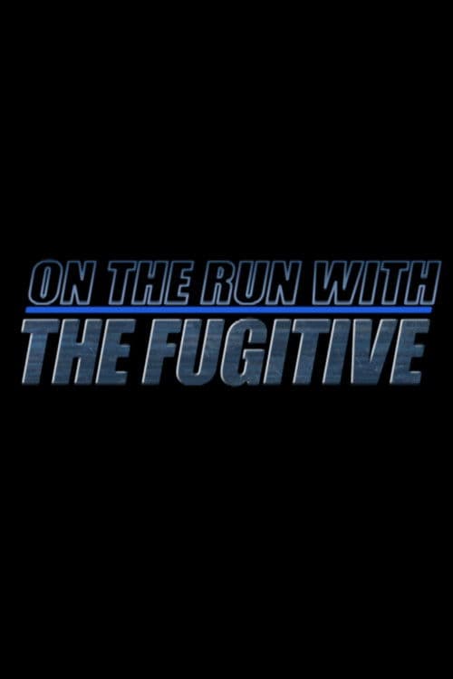 On the Run with 'The Fugitive' poster