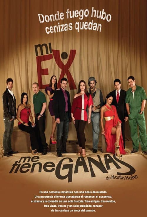 Mi ex me tiene ganas poster