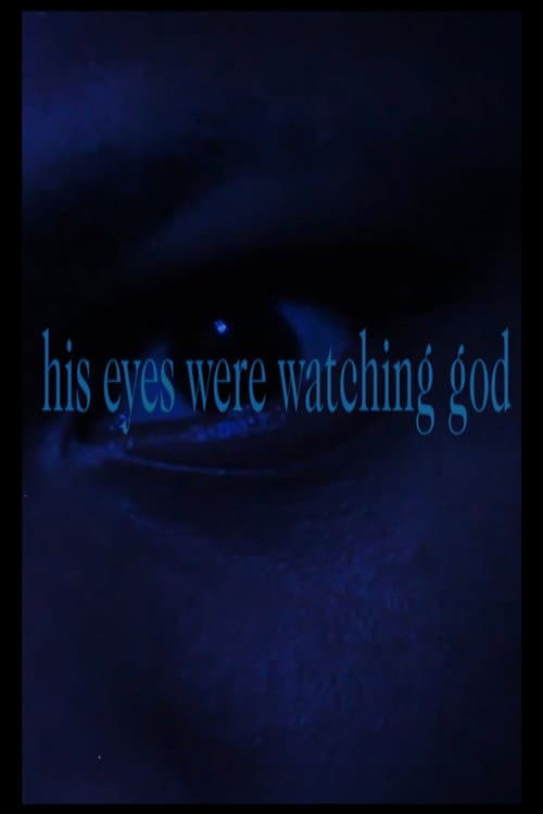 His Eyes Were Watching God poster