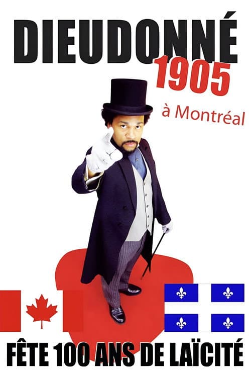Dieudonné - 1905 (à Montréal) poster