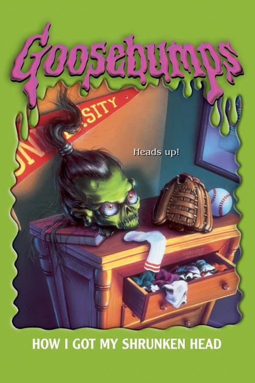 Goosebumps: How I Got My Shrunken Head poster