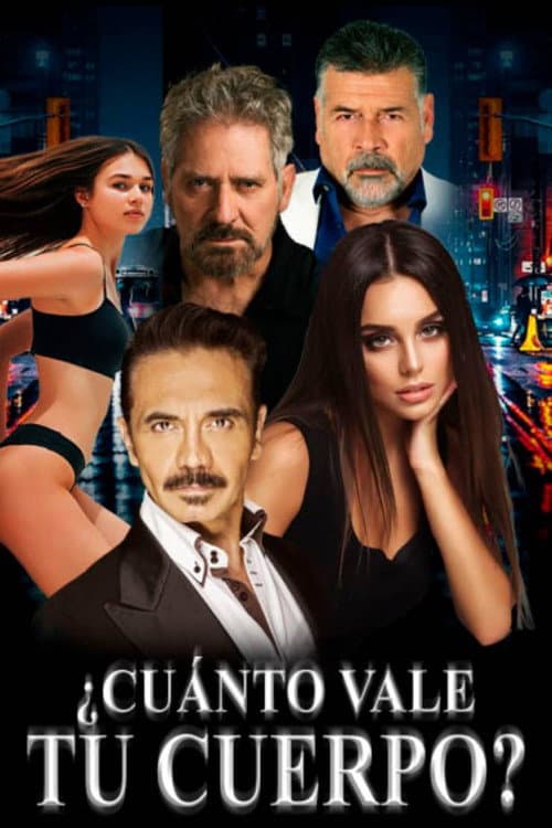 ¿Cuánto vale tu cuerpo? poster