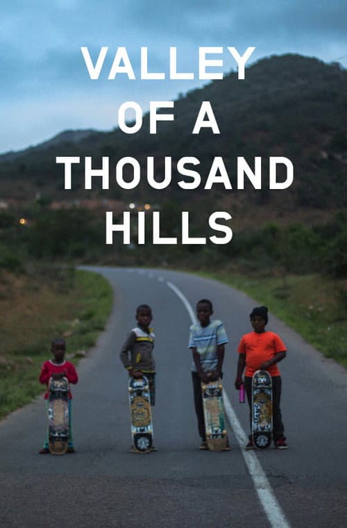 Valley of a Thousand Hills poster