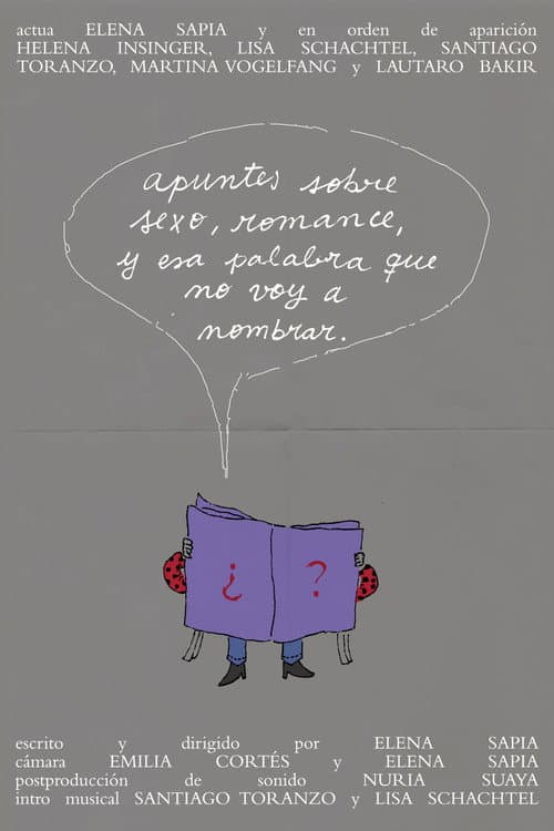 Apuntes sobre sexo, romance, y esa palabra que no voy a nombrar. poster