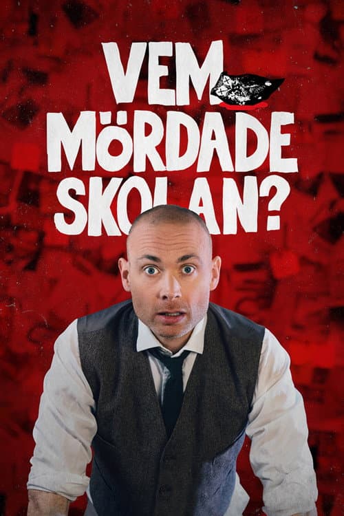 Vem mördade skolan? poster