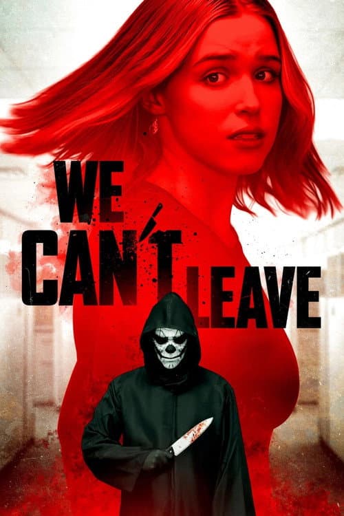 We Can't Leave poster