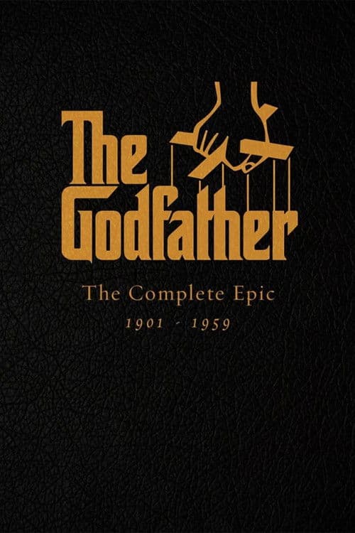 The Godfather: The Complete Epic 1901–1959 poster