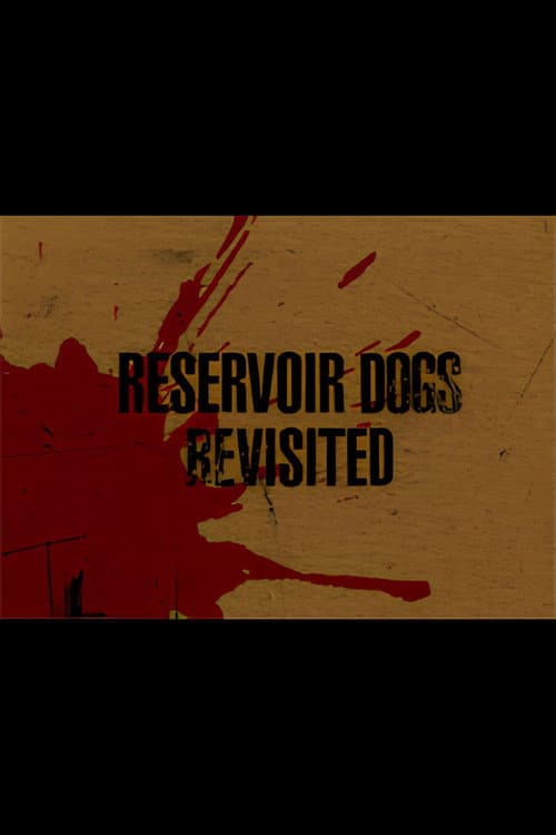 Reservoir Dogs Revisited poster