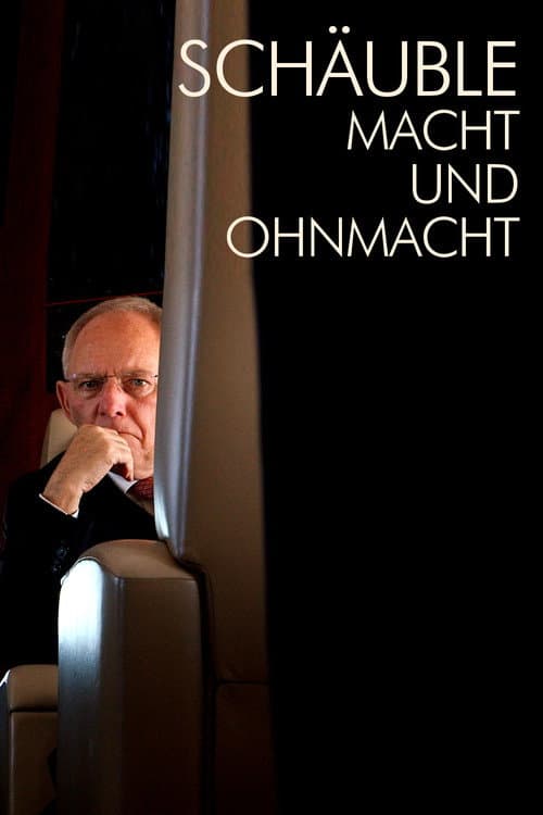 Schäuble: Macht und Ohnmacht poster