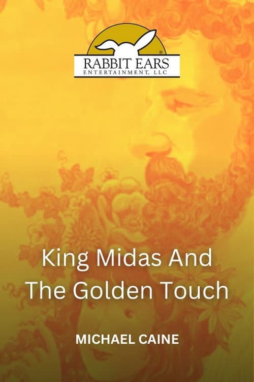 Rabbit Ears - King Midas and the Golden Touch poster