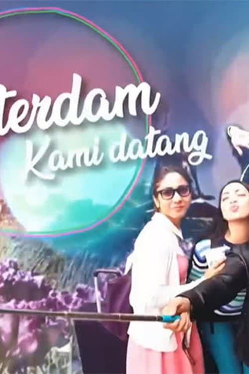 Amsterdam Kami Datang poster
