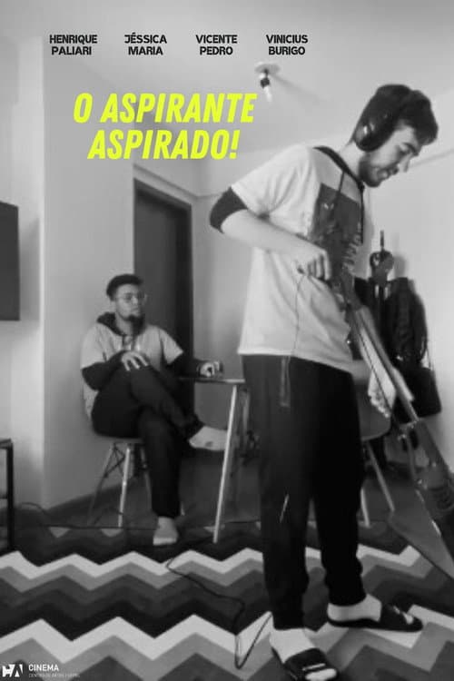 O Aspirante Aspirado! poster
