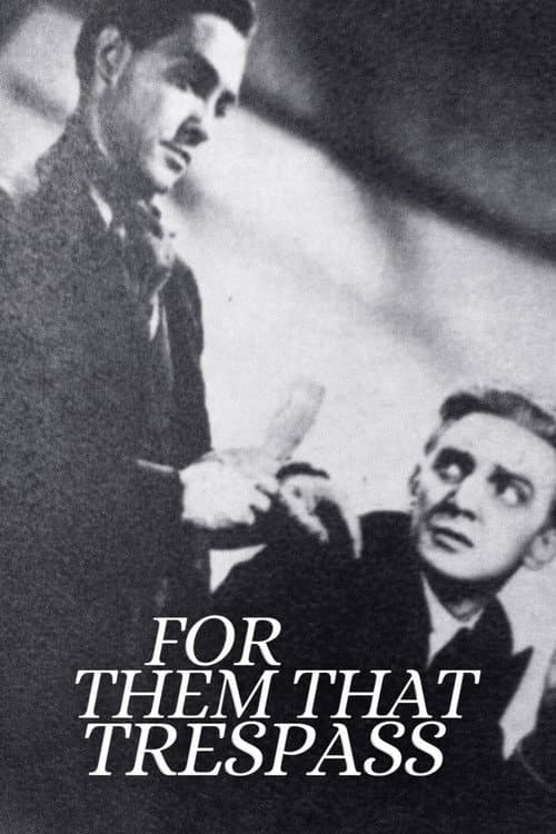 For Them That Trespass poster
