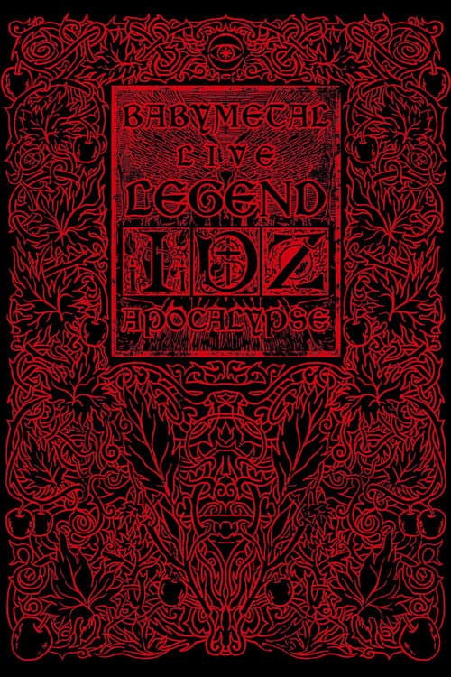 BABYMETAL LIVE~LEGEND Z APOCALYPSE~ poster