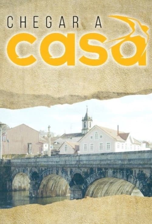Chegar a Casa poster
