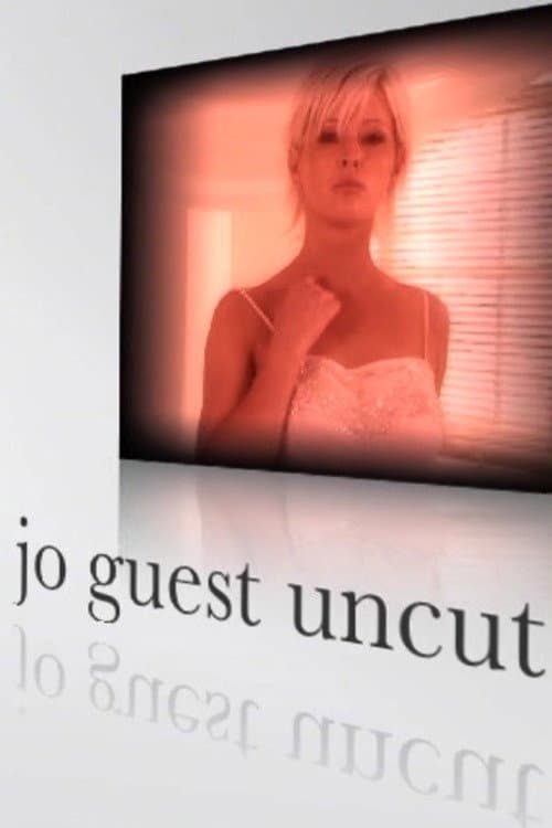 Jo Guest Uncut poster