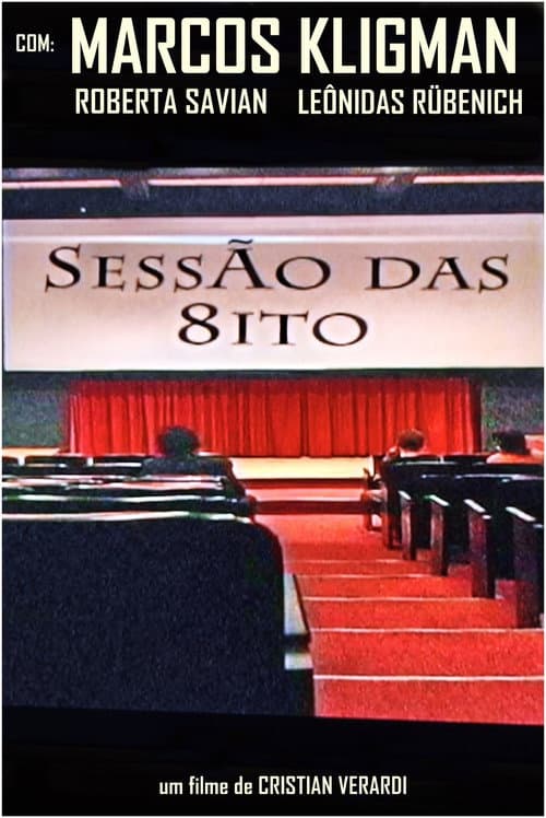 Sessão das Oito poster