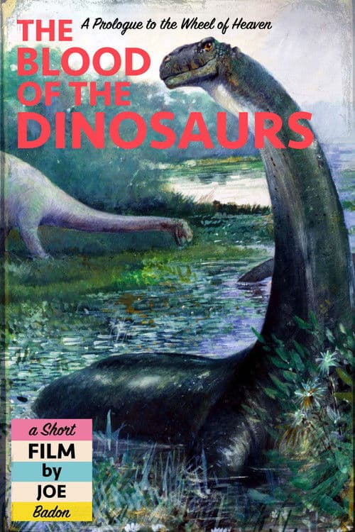 The Blood of the Dinosaurs poster