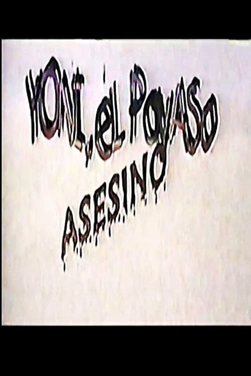 Yoni, el Payaso Asesino poster