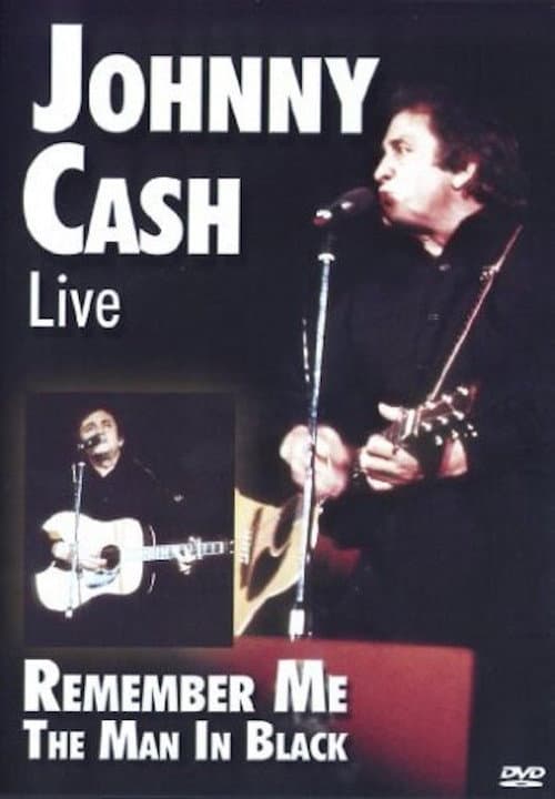 Johnny Cash Live Remember Me The Man In Black poster
