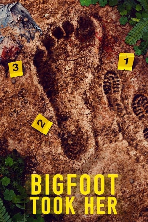 Bigfoot Took Her poster