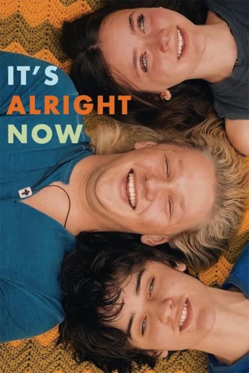It's Alright Now poster