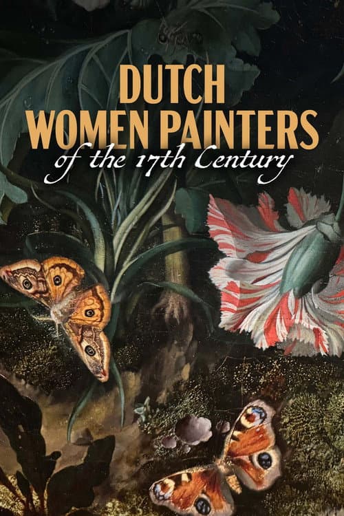 Flower Power - Dutch Women Painters of the 17th Century poster