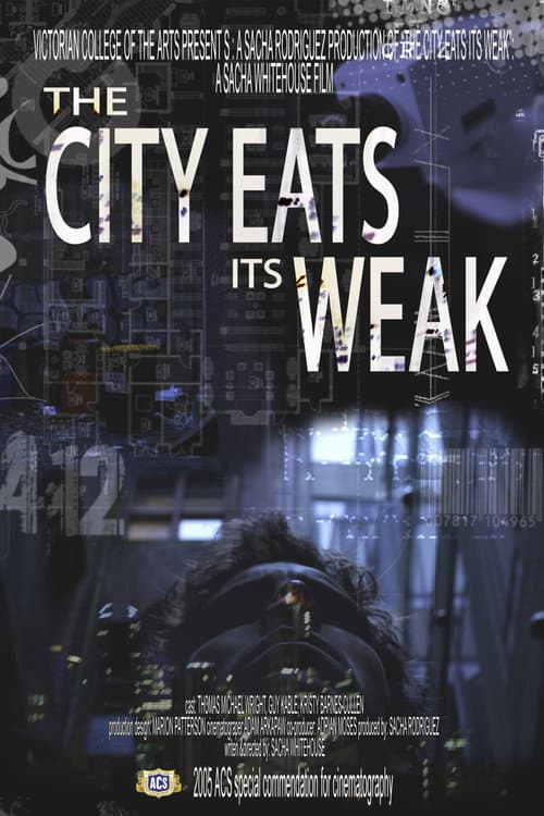 The City Eats Its Weak poster