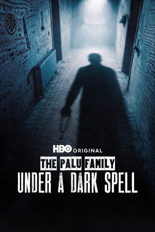 The Palu Family: Under a Dark Spell poster