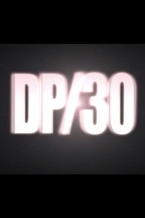 DP/30: Conversations About Movies poster