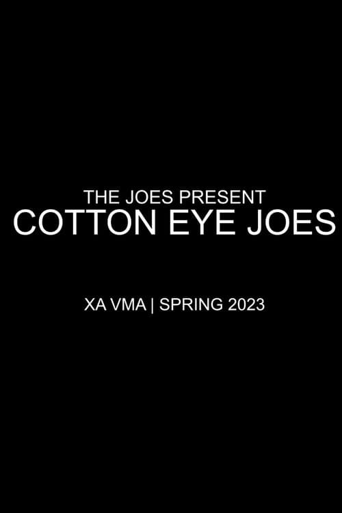 The Cotton-Eyed Joes poster