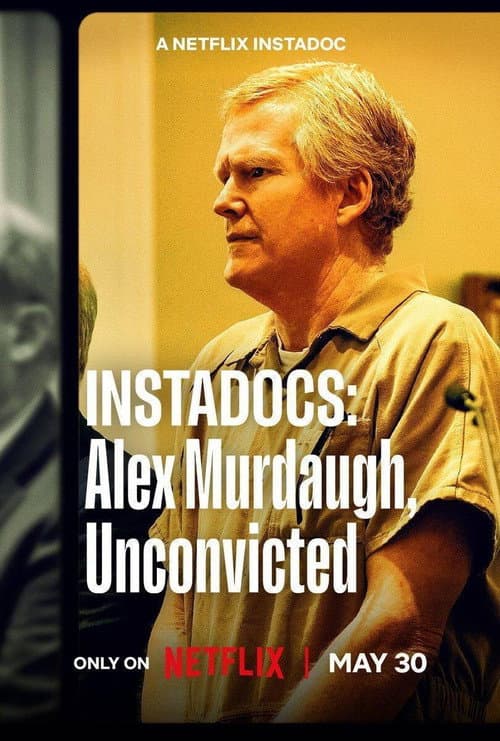 Instadocs: Alex Murdaugh, Unconvicted poster