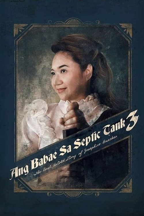 The Woman in the Septic Tank 3: The Real Untold Story of Josephine Bracken poster