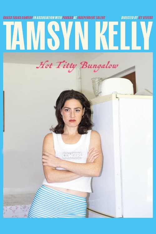 Tamsyn Kelly: Hot Titty Bungalow poster