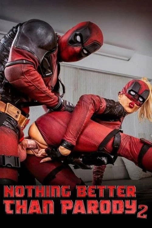 Nothing Better Than Parody 2 poster