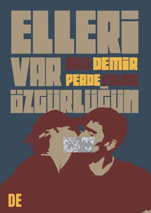 Elleri Var Özgürlüğün poster