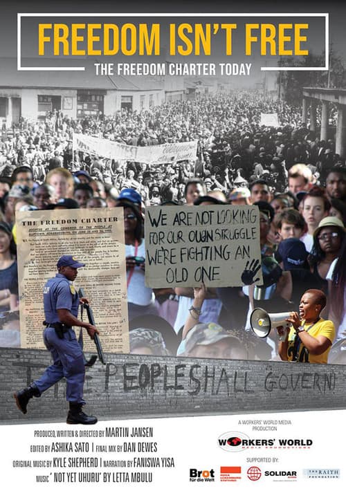Freedom Isn't Free — The Freedom Charter Today poster