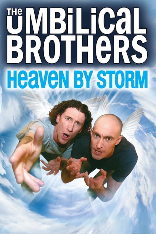 The Umbilical Brothers: Heaven by Storm poster