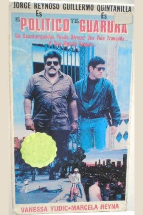 El politico y el guarura poster