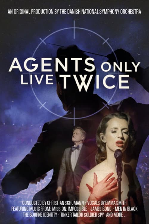 Agents only live twice - Danish National Symphony Orchestra poster
