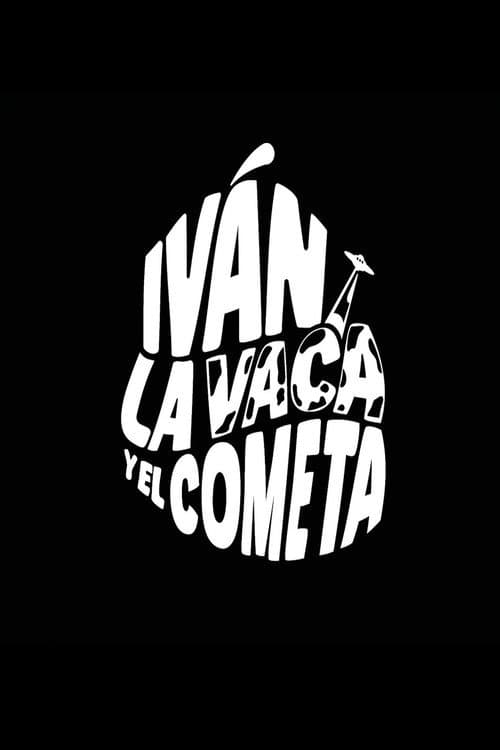 Iván, the cow and the Comer poster