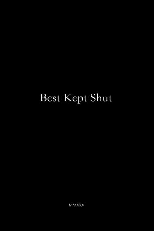 Best Kept Shut poster
