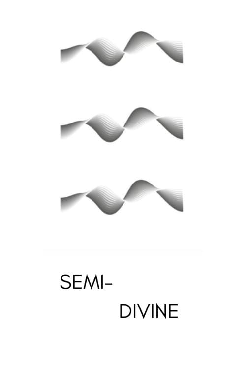 Semi-Divine poster