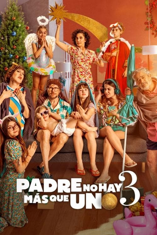 Padre no hay más que uno 3 poster