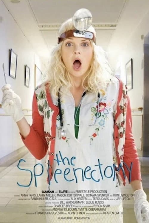 The Spleenectomy poster