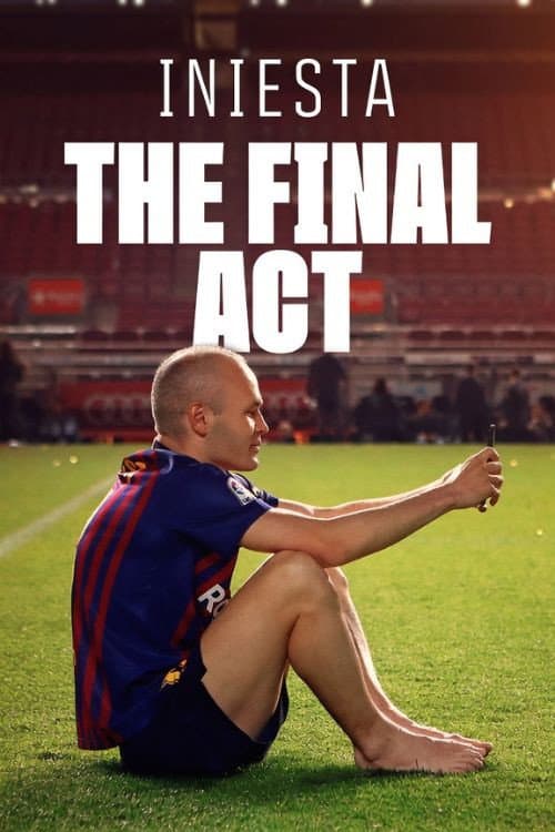 Iniesta: The Final Act poster