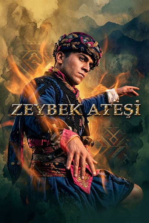 Zeybek Ateşi poster