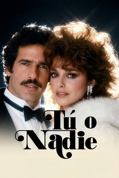 Tú o Nadie poster